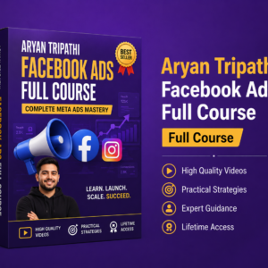 Aryan Tripati Facebook ads full course